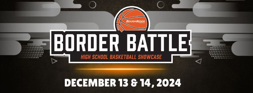 Border Battle: High School Basketball Showcase 