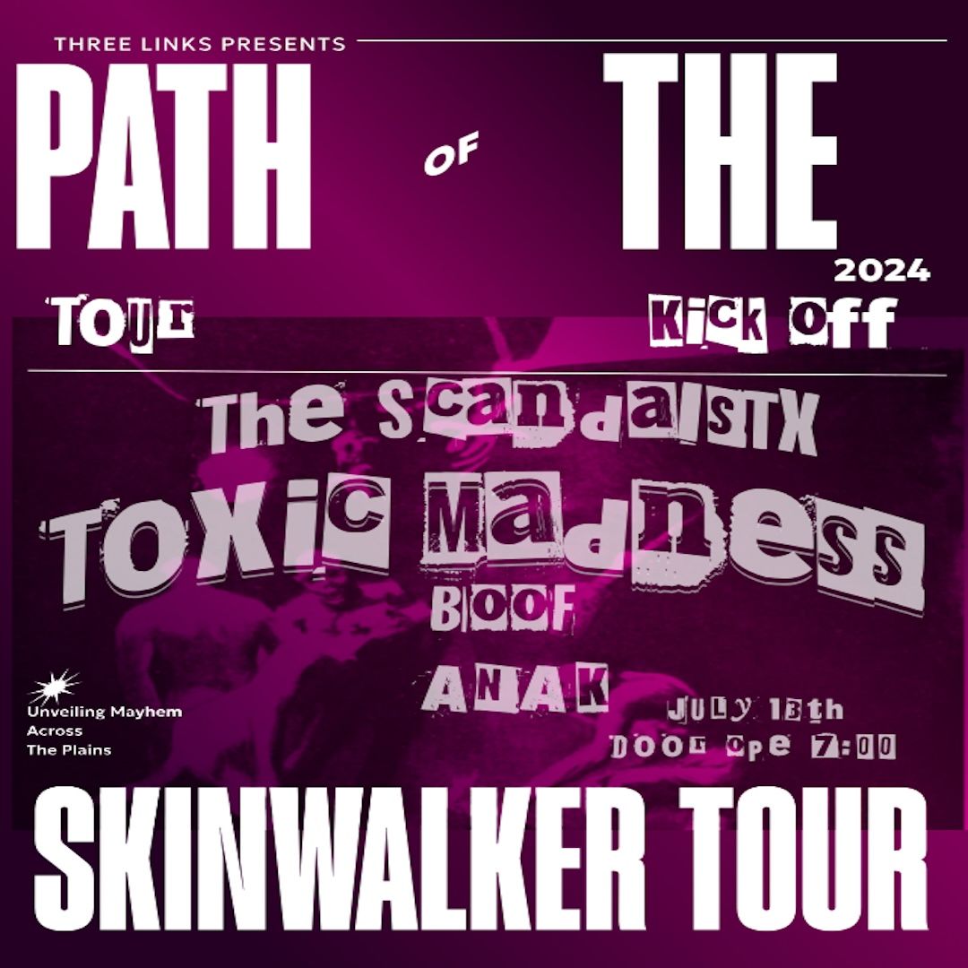 The Scandals, Toxic Madness (Tour Kickoff Show), BOOF, Anak