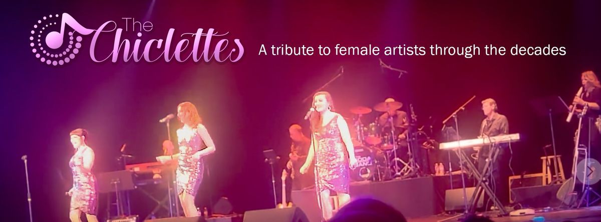THE CHICLETTES - FREE CONCERT 
