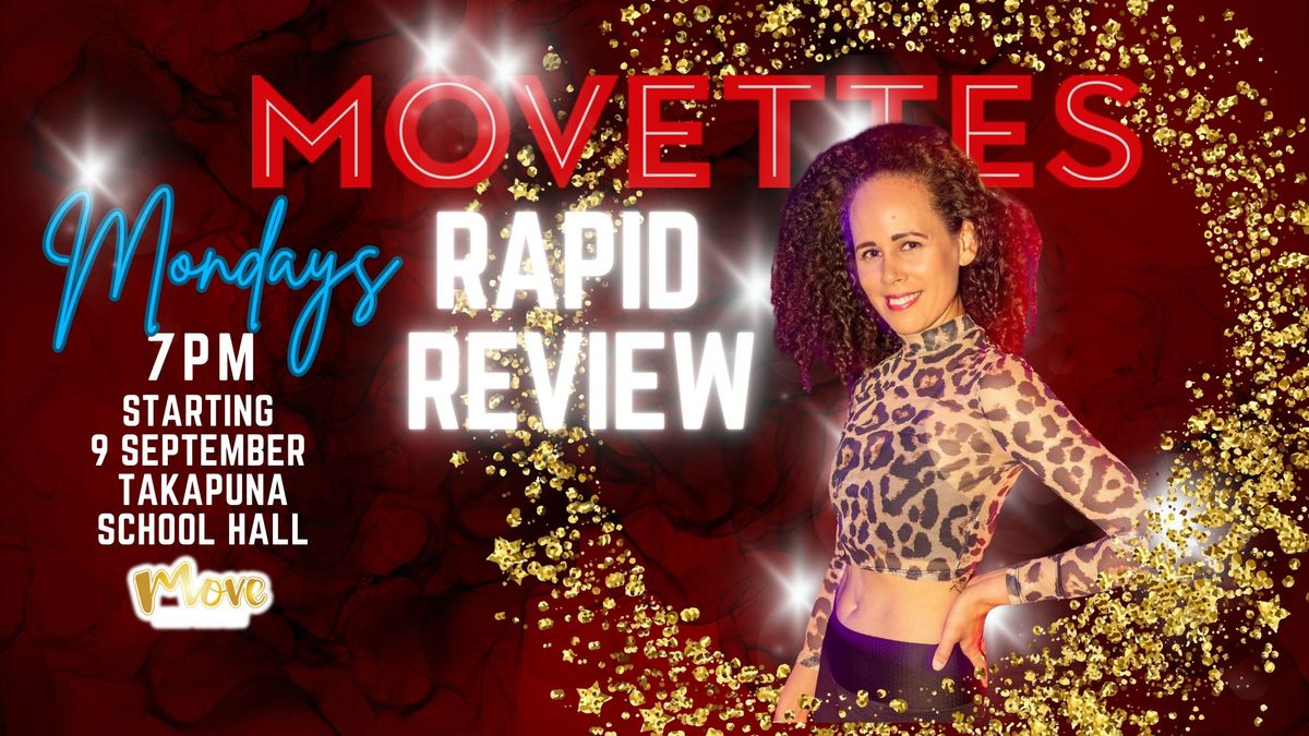 Movettes - Rapid Review