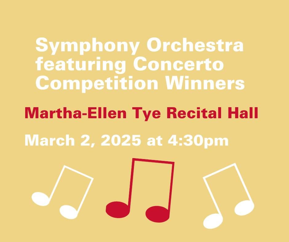 Symphony Orchestra featuring Concerto Competition Winners