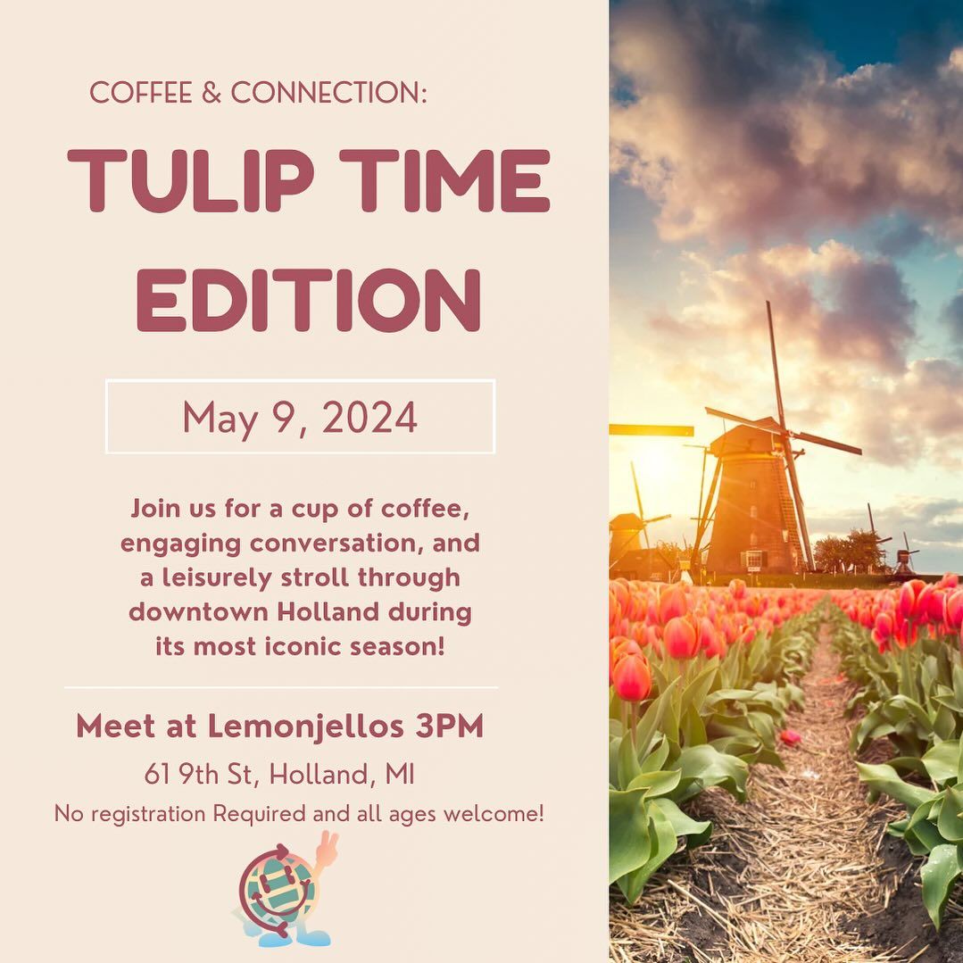 Coffee & Connection: Tulip Time Edition