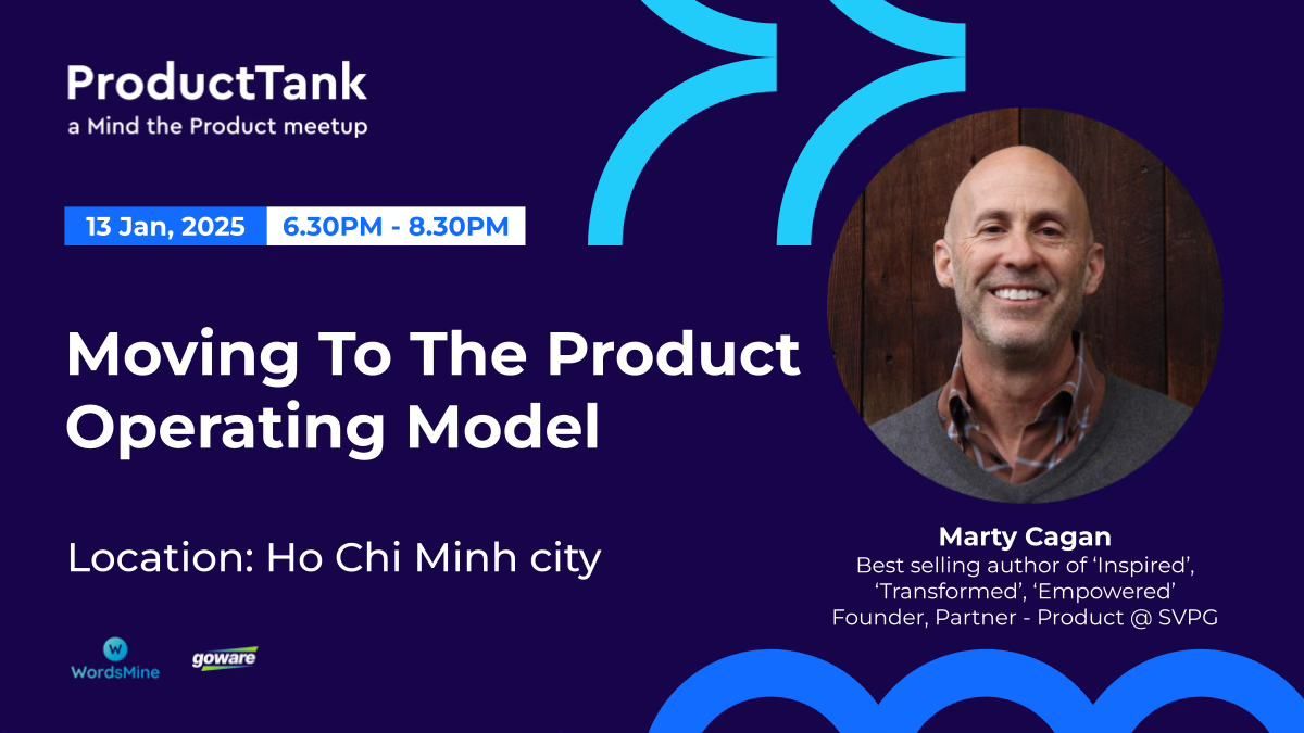 20th Meetup - Moving To The Product Operating Model, by Marty Cagan