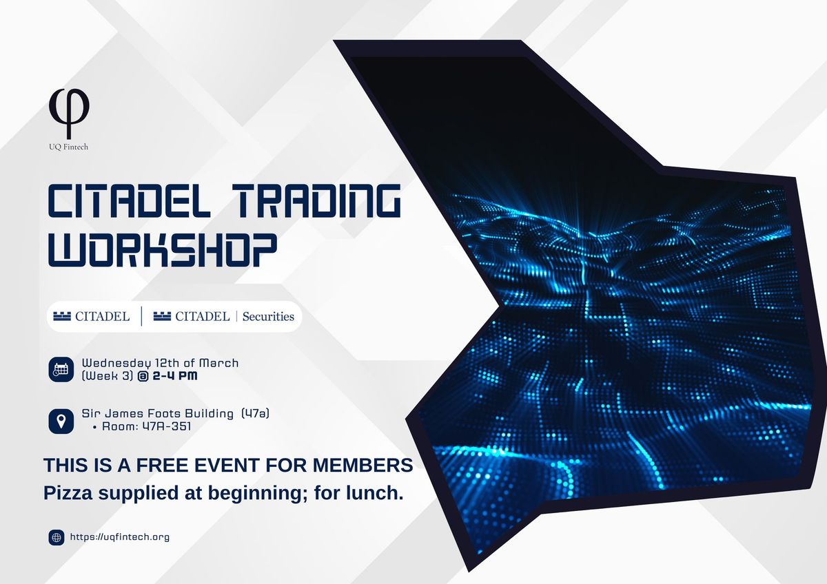 Citadel Securities Trading Workshop