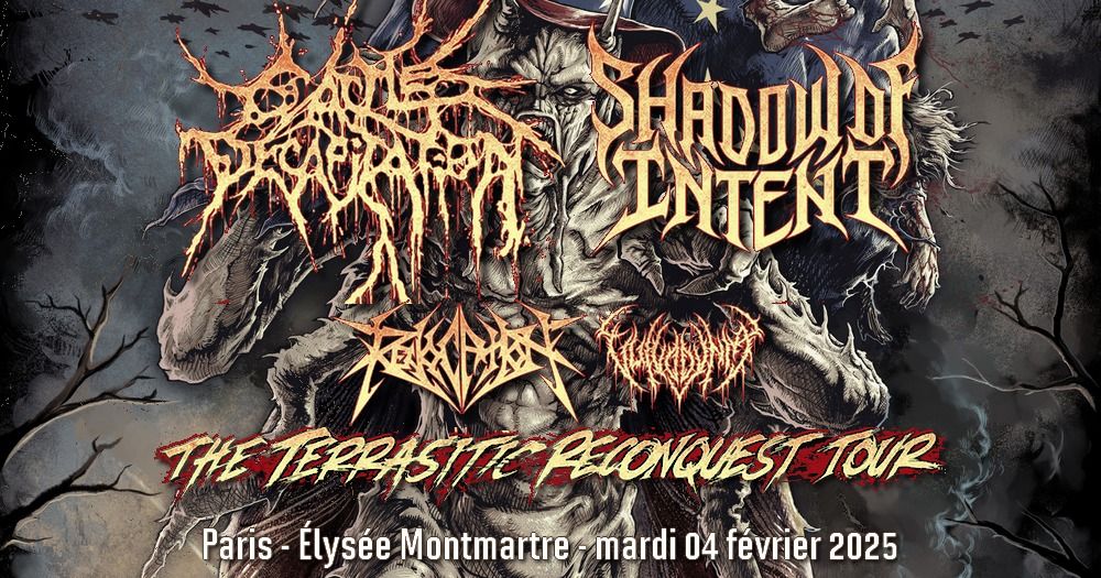 Cattle Decapitation & Shadow Of Intent, Revocation, Vulvodynia \/\/ Paris