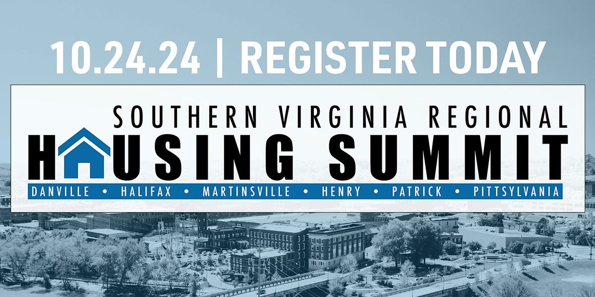 Southern Virginia Regional Housing Summit 2024