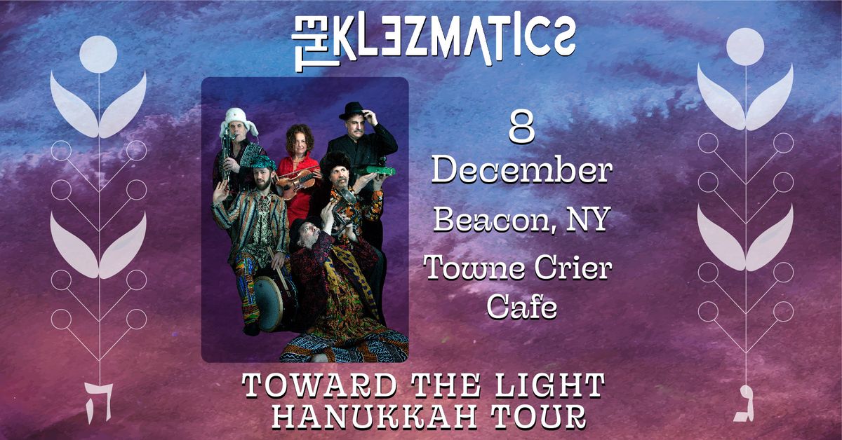 The Klezmatics "Toward the Light" Hanukkah tour