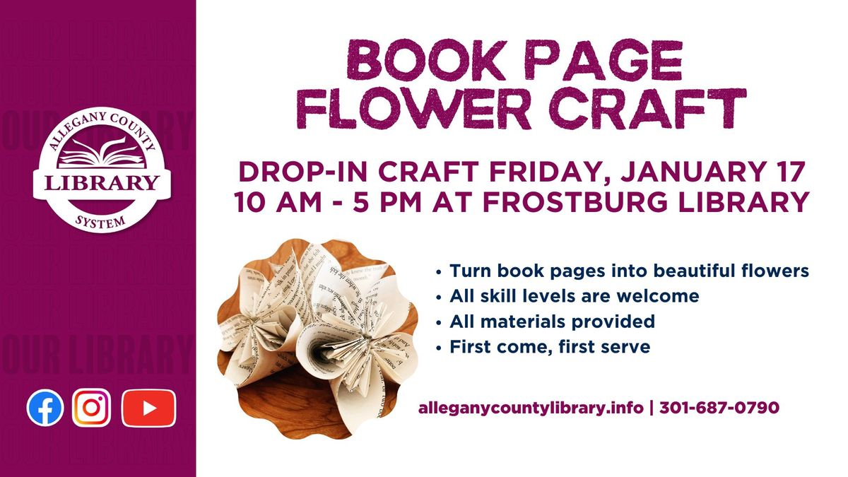 Book Page Flower Craft - Drop in at the Frostburg Library