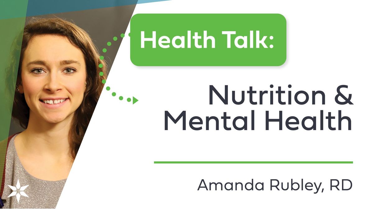 Health Talk: Nutrition & Mental Health