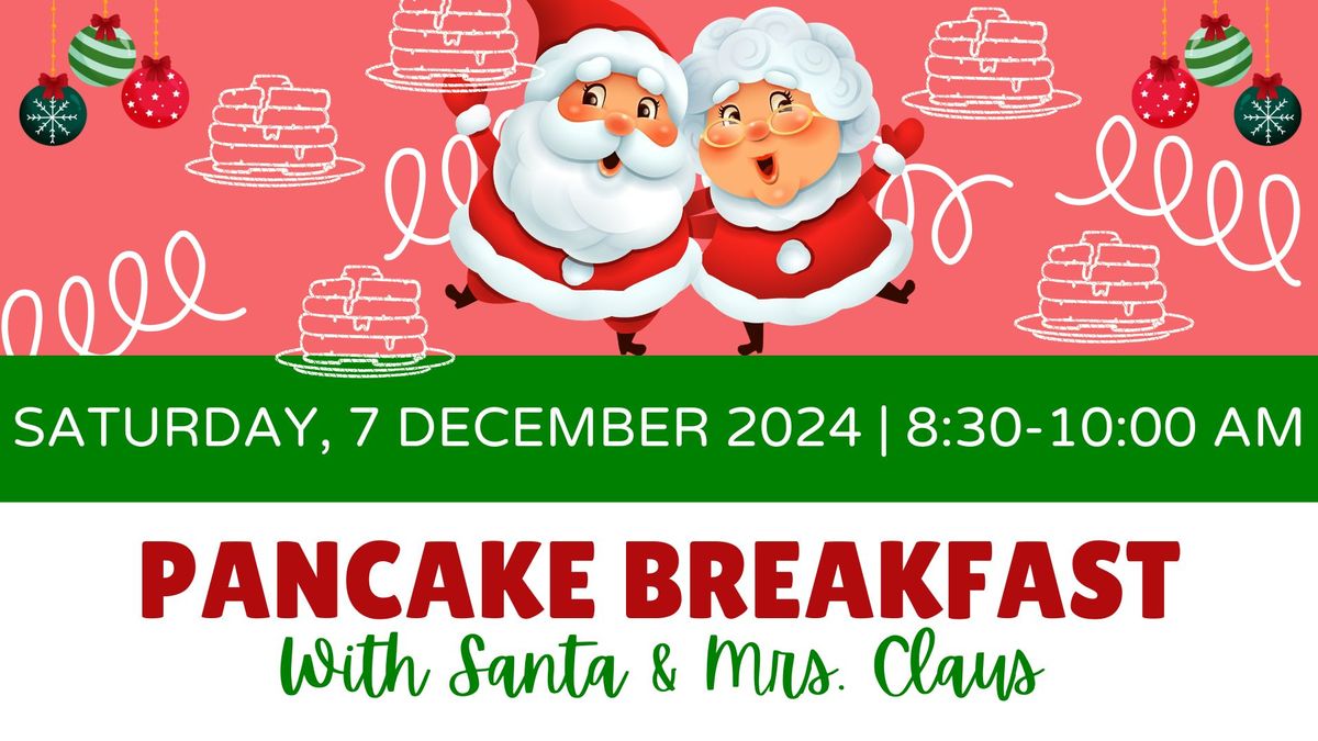 Breakfast with Santa & Mrs. Claus