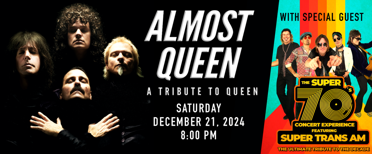 Almost Queen: A Tribute to Queen w\/ Super Trans AM