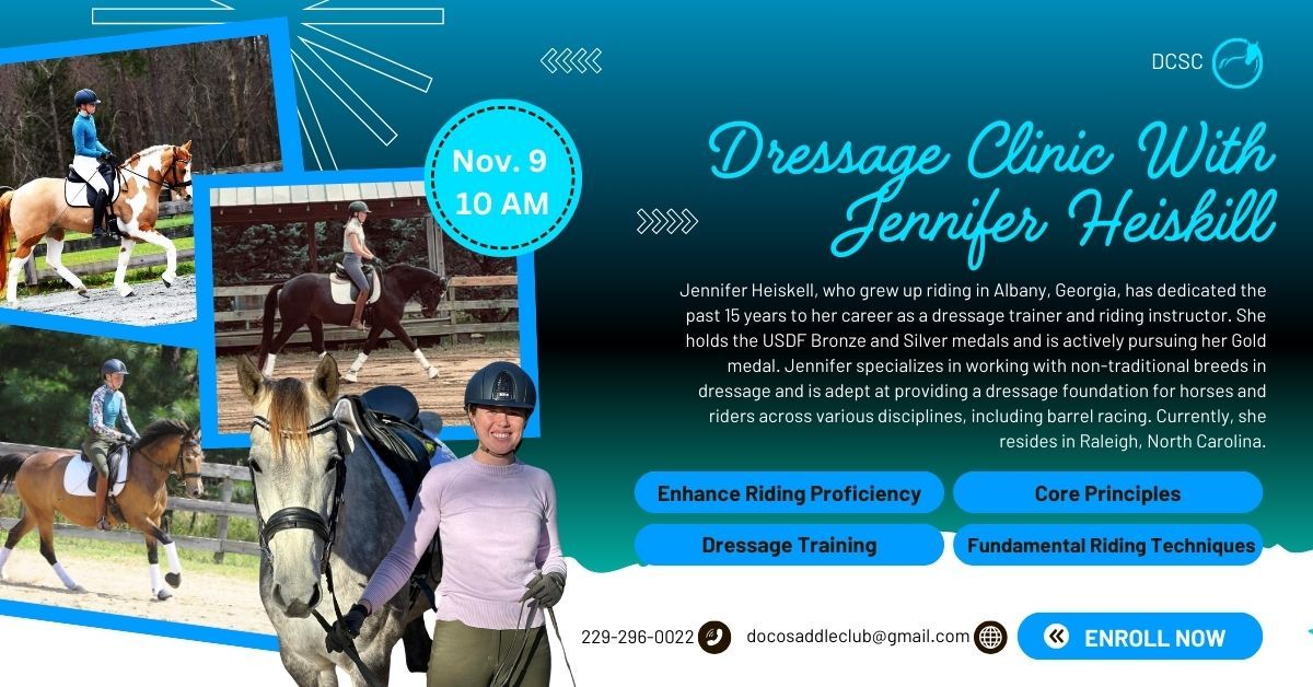 Dressage Clinic With Jennifer Heiskell