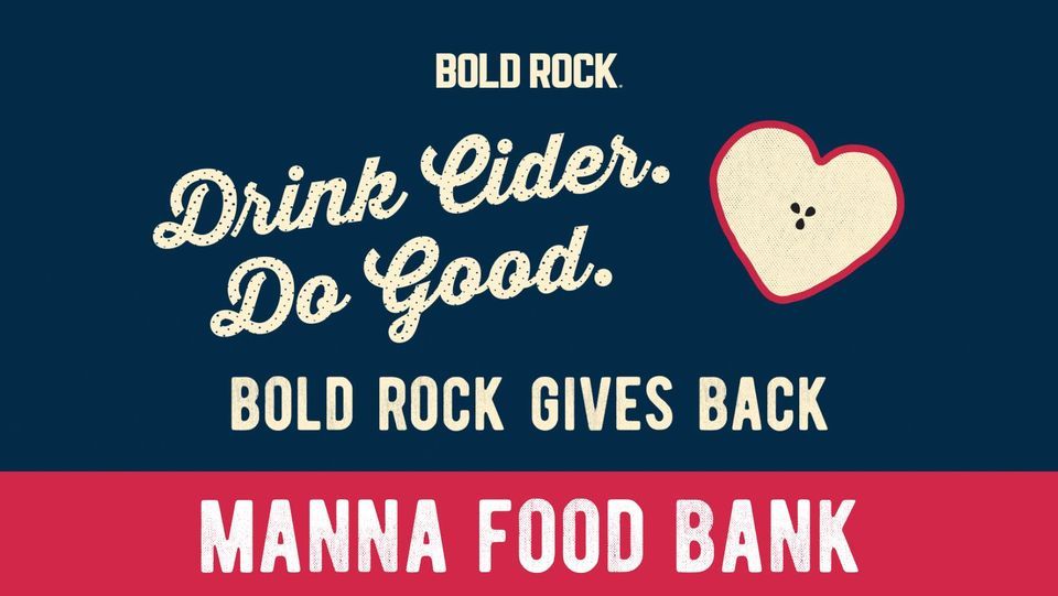Bold Rock Gives Back MANNA Food Bank, Bold Rock Hard Cider Asheville