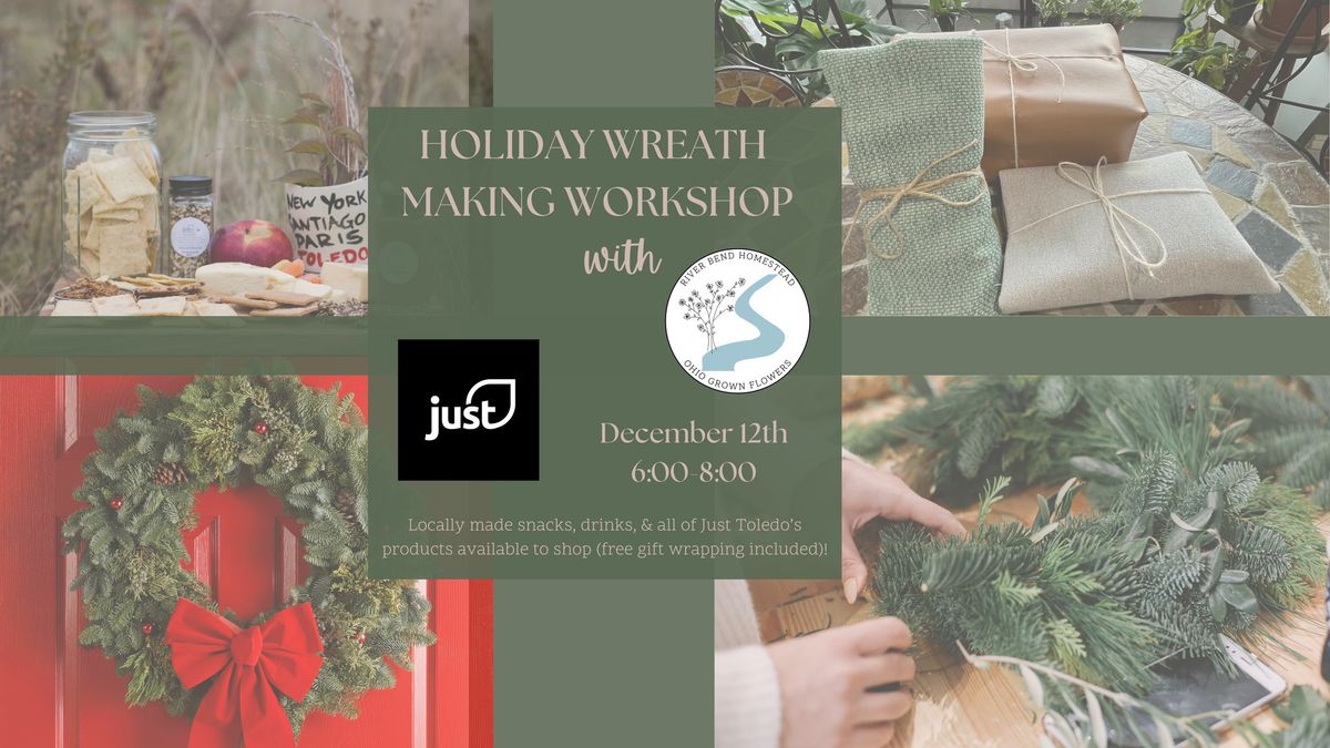 Holiday Wreath Making Workshop