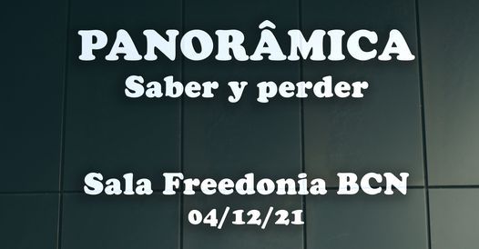 Panor\u00e2mica: Saber y Perder @ Freedonia BCN (+ Double Shame)