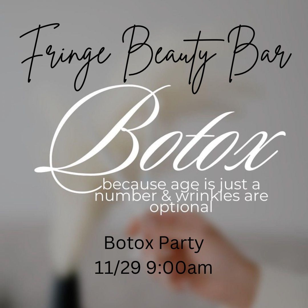 Botox Party