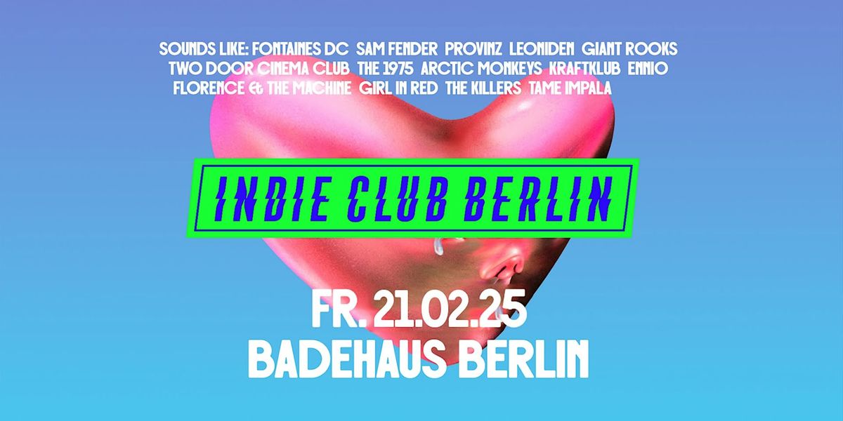 Indie Club Berlin \u2022 Badehaus Berlin