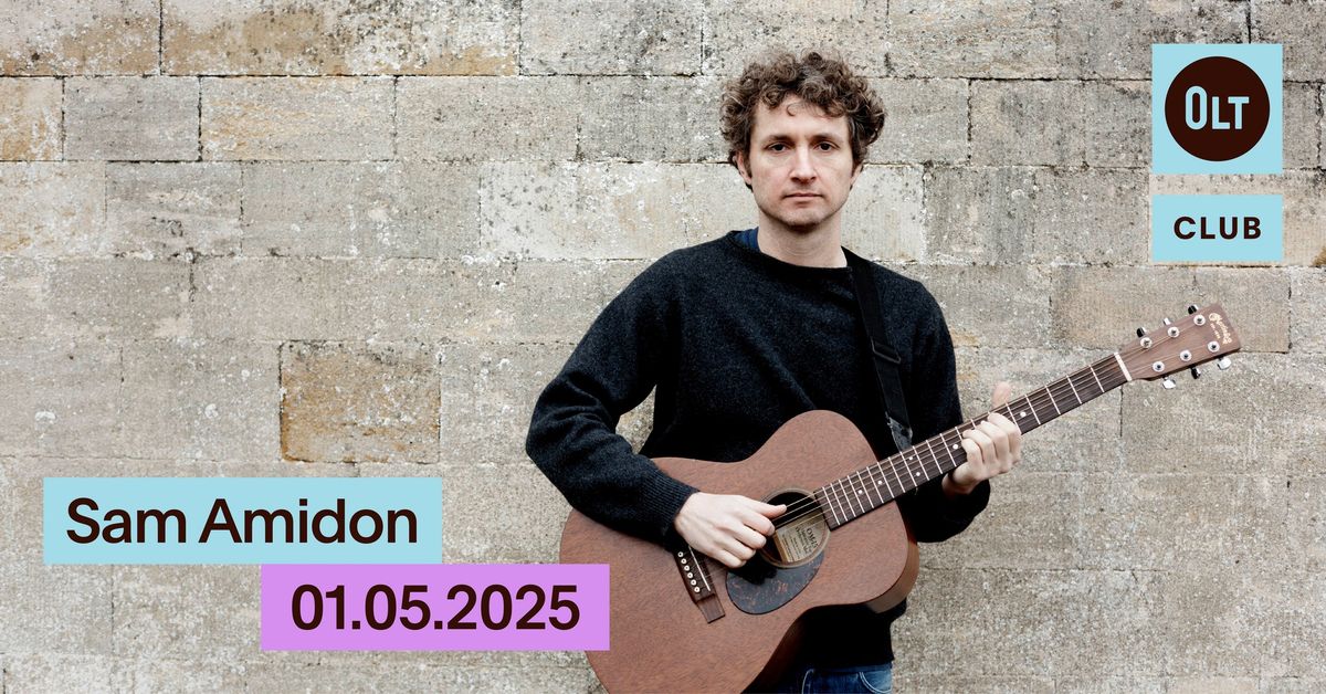 OLTClub \u2022 Sam Amidon