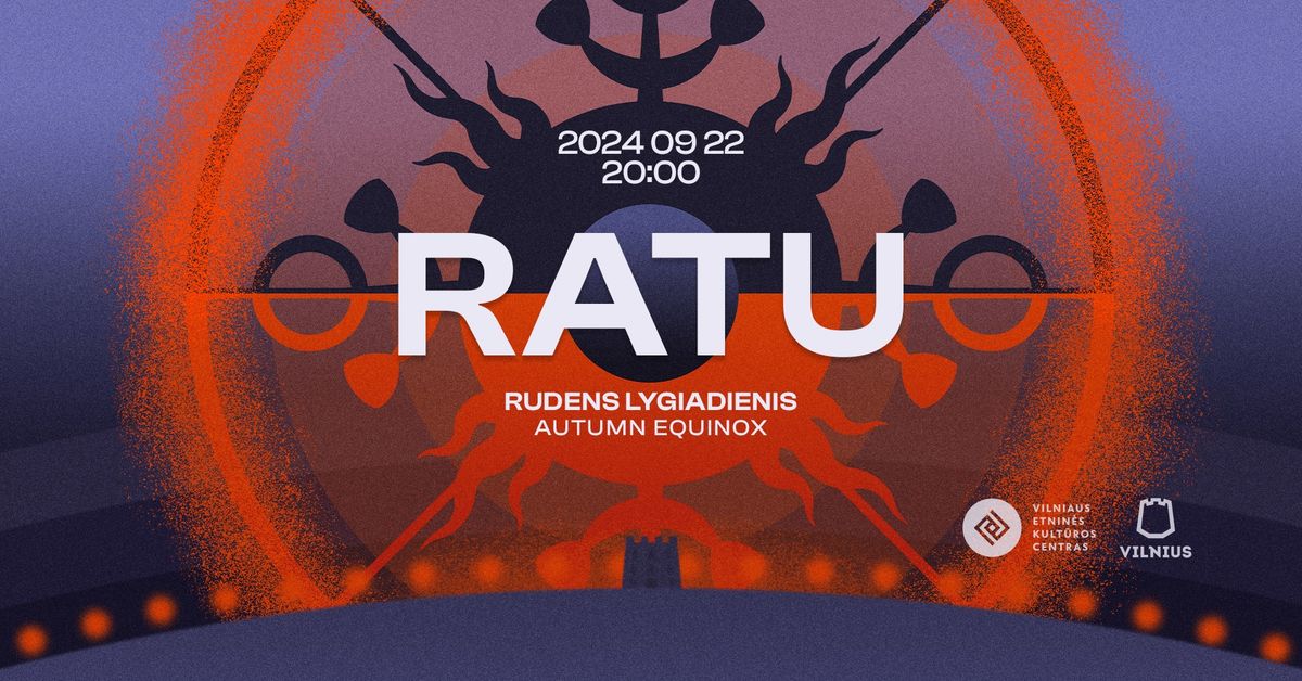 Ratu | Rudens lygiadienis Vilniuje