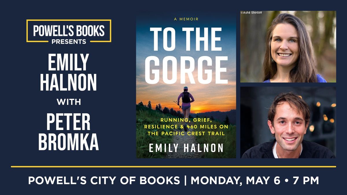 Powell's Presents: Emily Halnon in Conversation With Peter Bromka