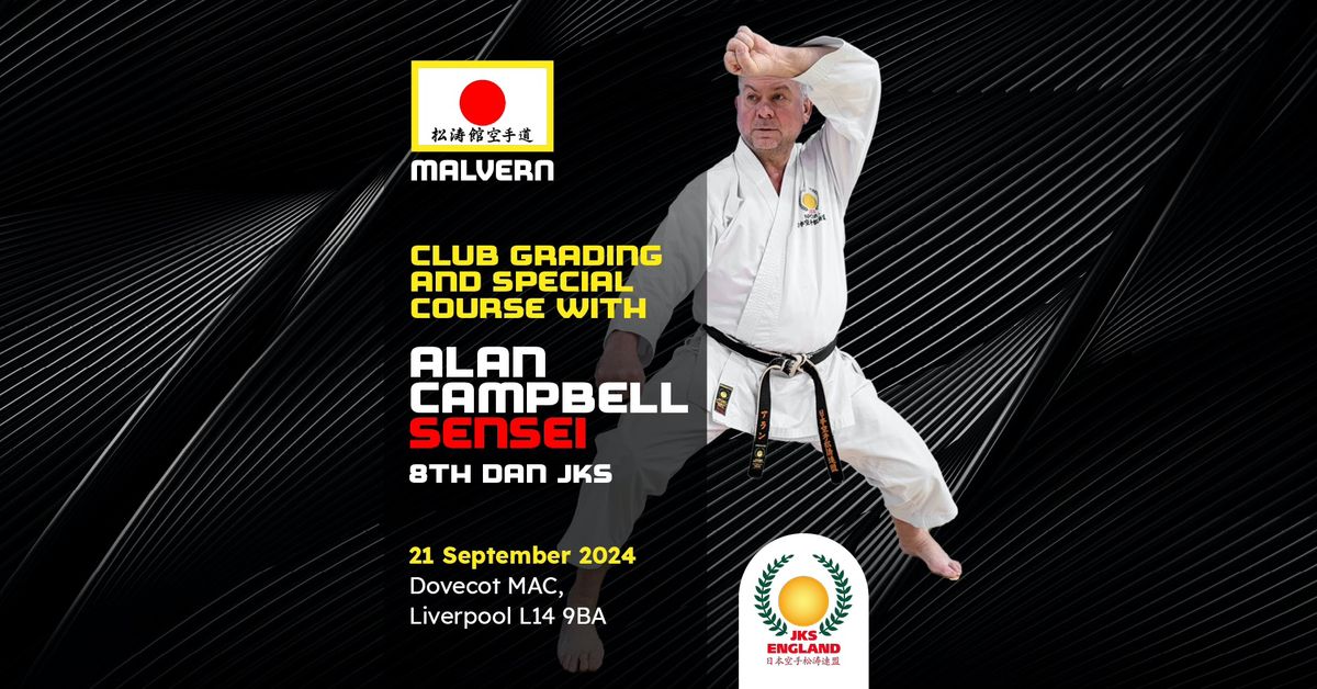 Club Grading and Course with Alan Campbell Sensei, 8th Dan JKS