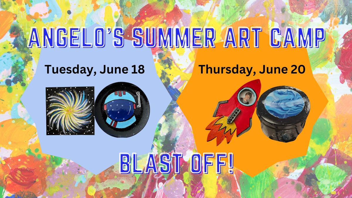 Summer Art Camp Week 3: Blast Off!
