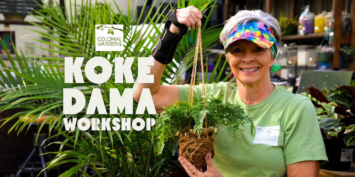 Colonial Gardens' Kokedama Workshop