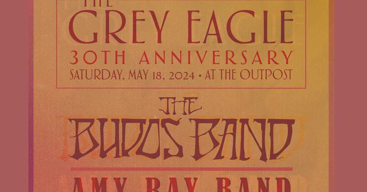 Grey Eagle 30th Anniversary w\/ Budos Band, Amy Ray Band, The Greenliners, Electro Lust @ The Outpost