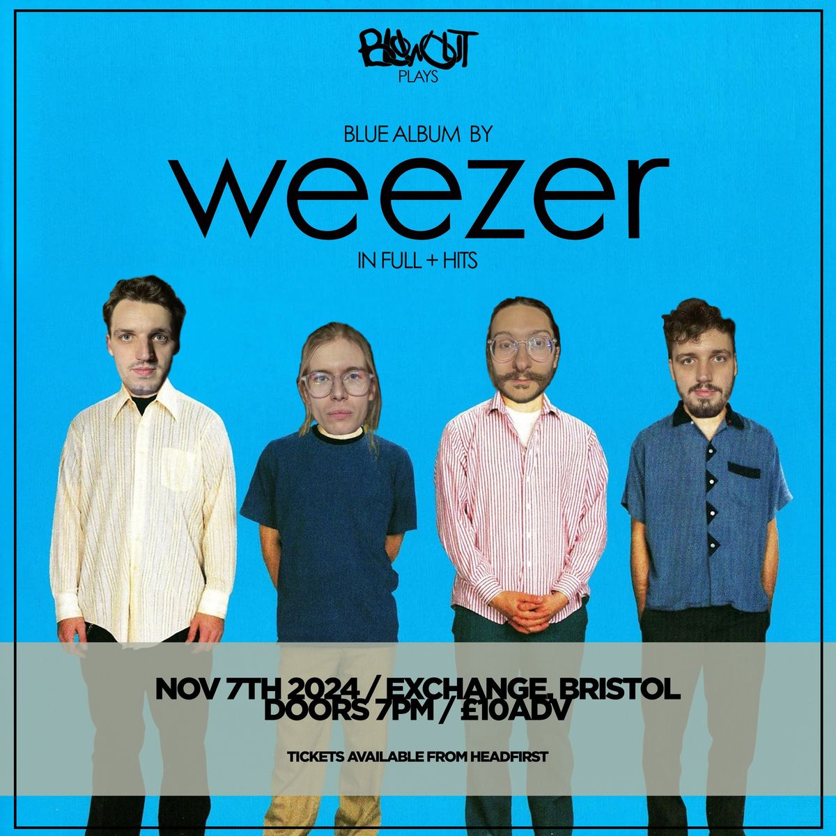 Blowout plays : Weezer - Blue Album In Full + Hits | Exchange, Bristol 