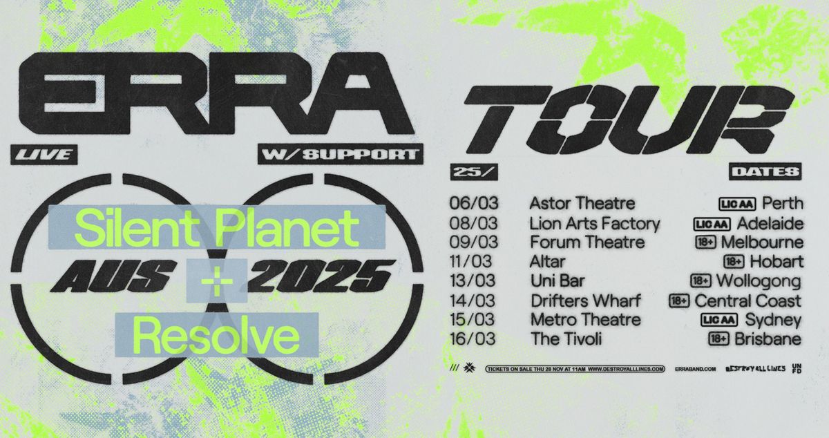 Erra \u2018Cure\u2019 Aus Tour 2025 w Silent Planet \u2013 Adelaide Lic AA