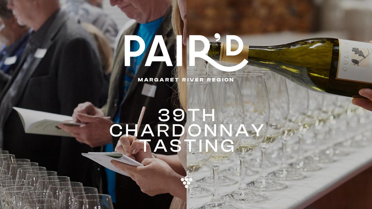 39th Cullen International Chardonnay Tasting