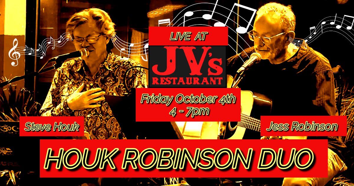 HOUK ROBINSON DUO AT JV's HAPPY HOUR FRI OCT 4TH