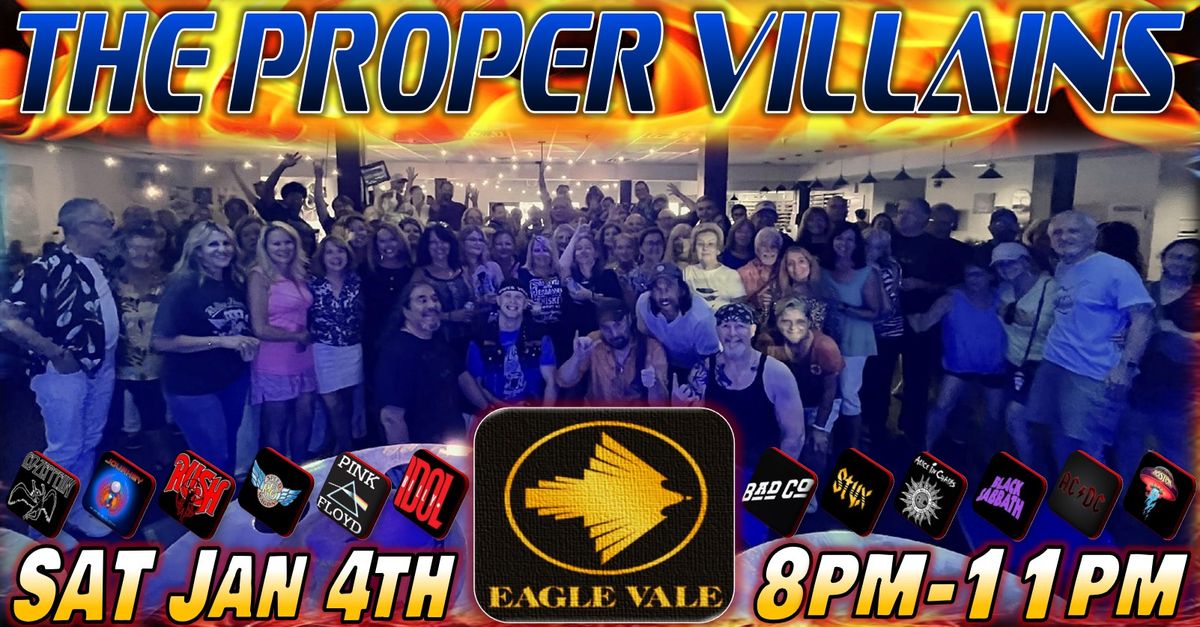 The Proper Villains Debut @ Eagle Vale!