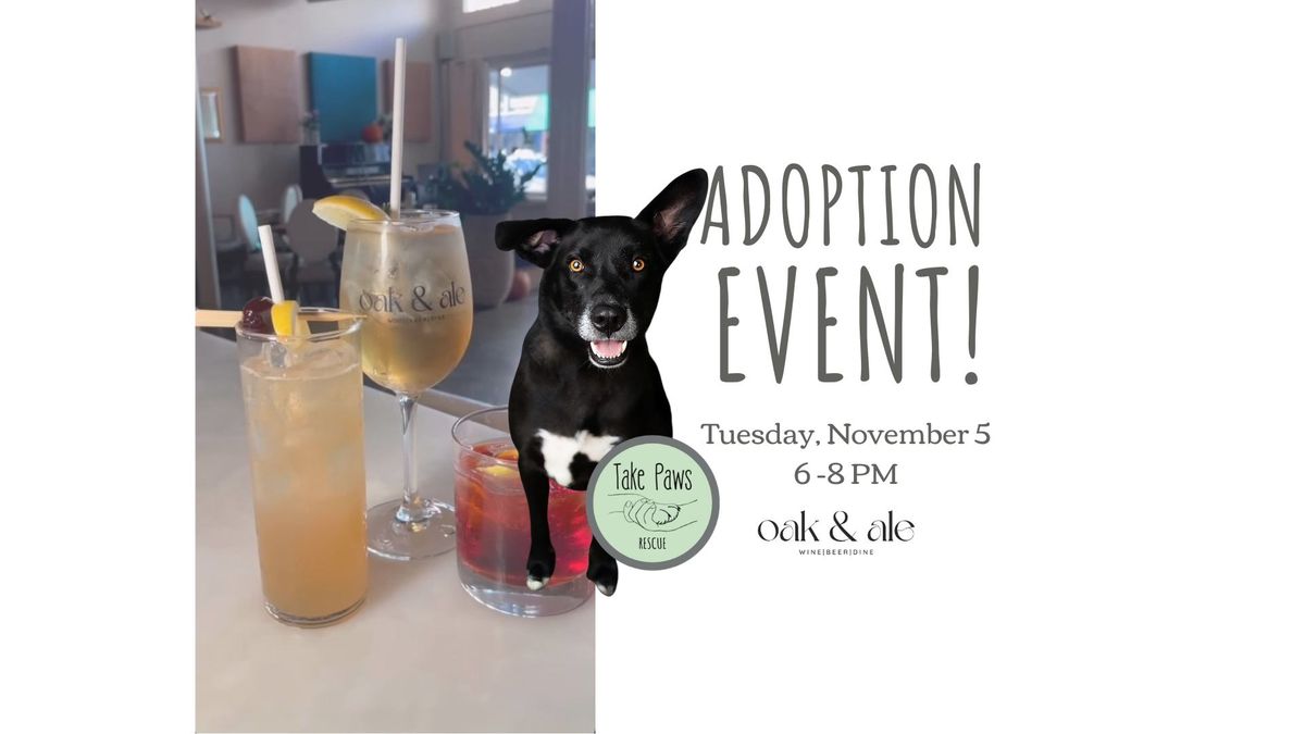 Oak & Ale Adoption Event