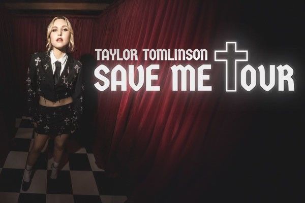 Taylor Tomlinson: The Save Me Tour