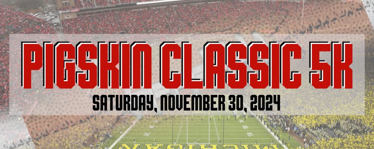 Pigskin Classic 5K