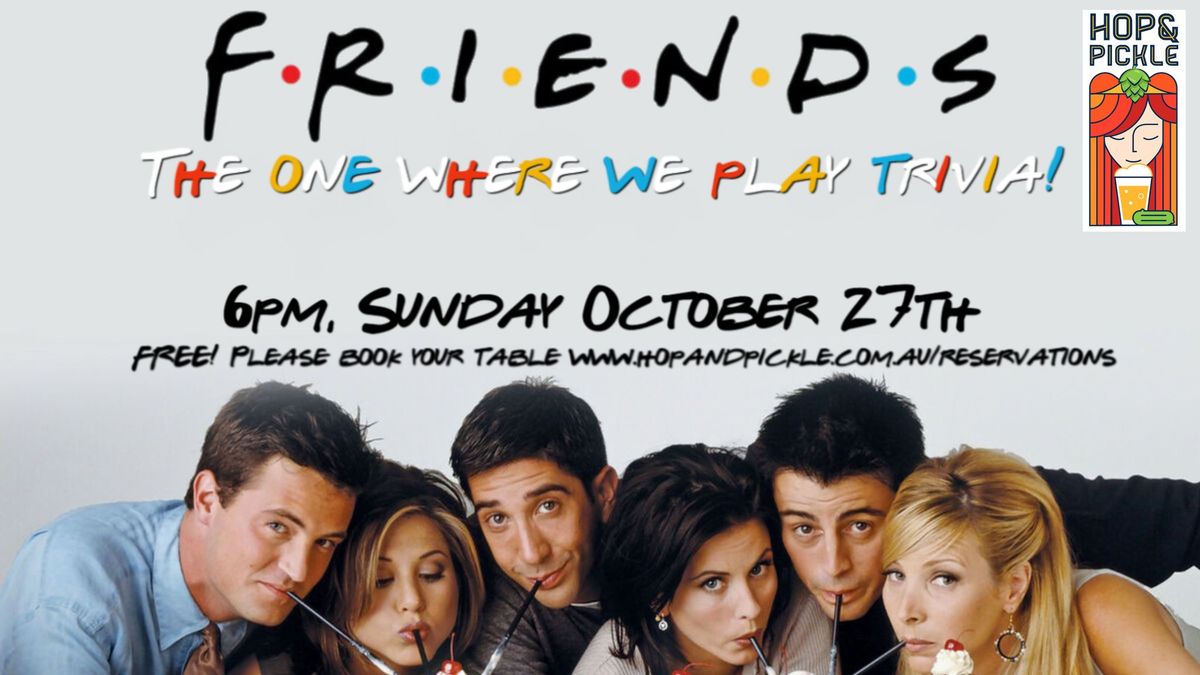 "Friends" Trivia Night