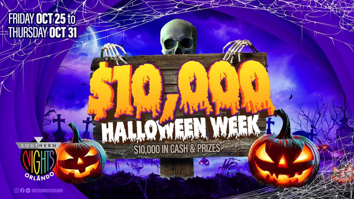 Halloween Week $10,000 in Cash & Prizes 10\/25-10\/31 