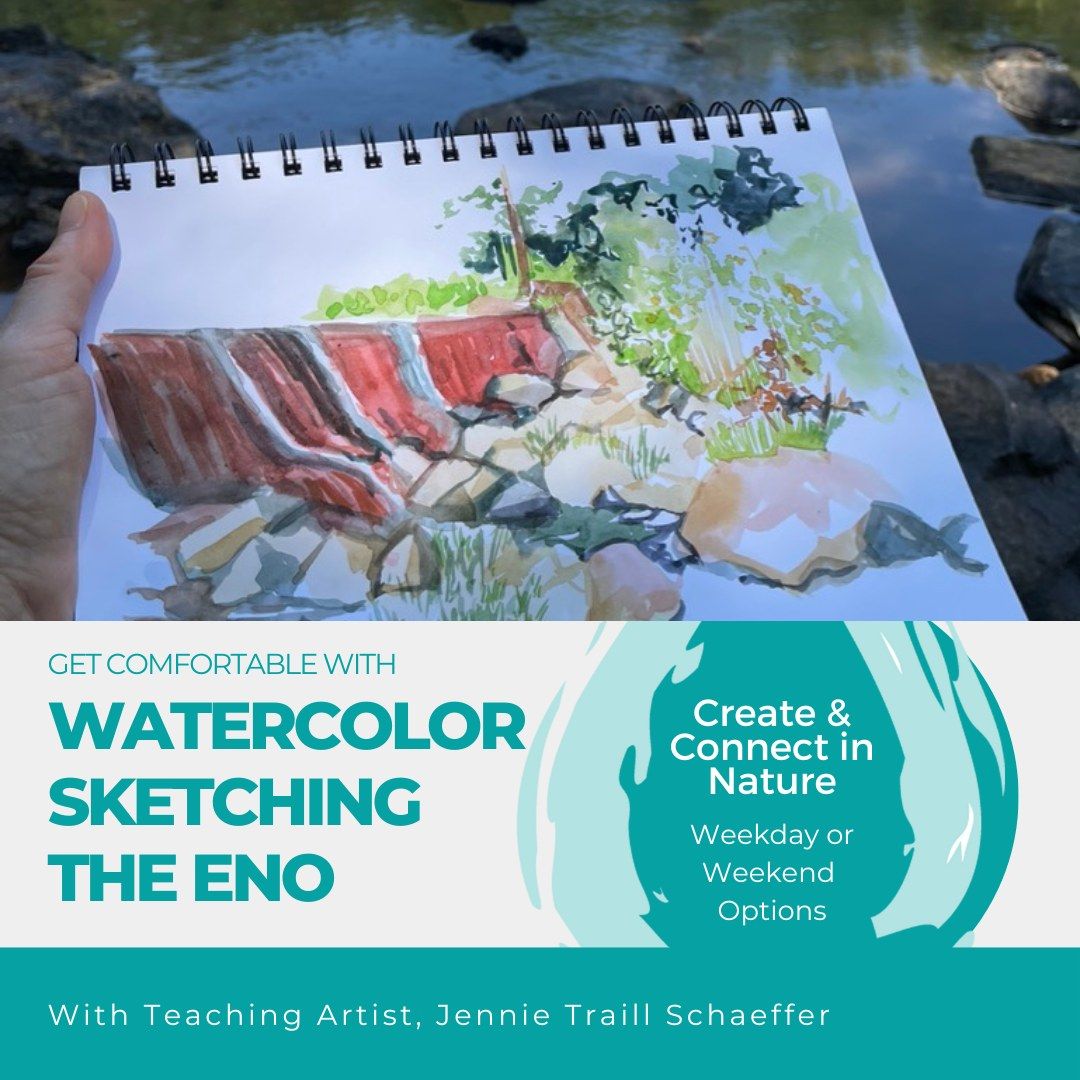 Watercolor Sketching the Eno Saturday PM