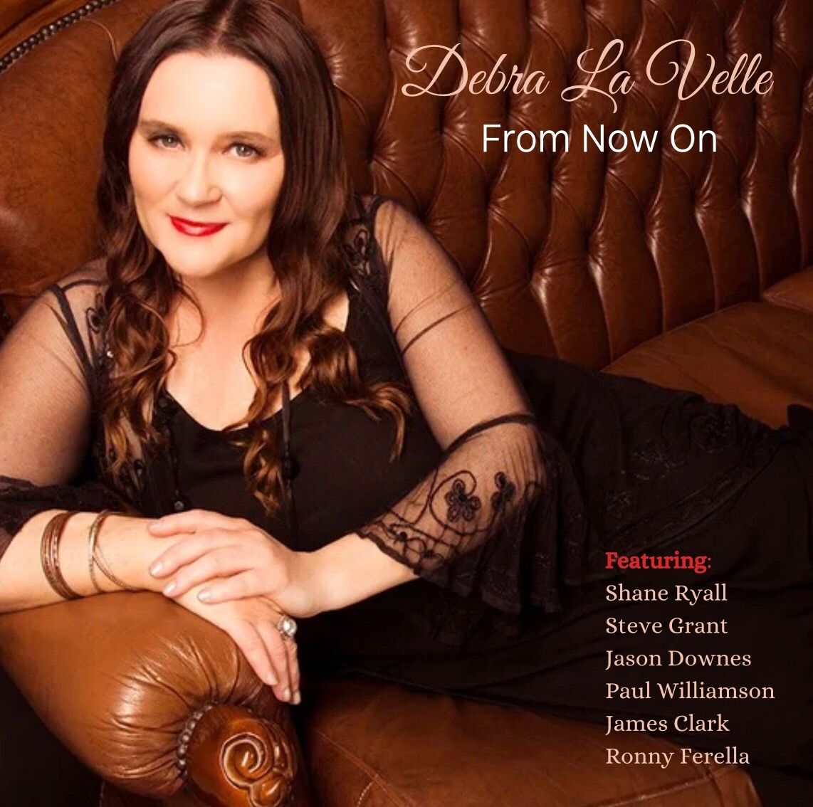 DEBRA LA VELLE  'From Now On' CD LAUNCH & 'SONGS ABOUT LOVE'