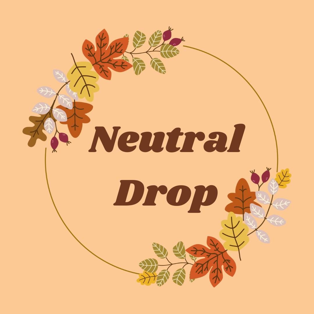 Neutral Drop