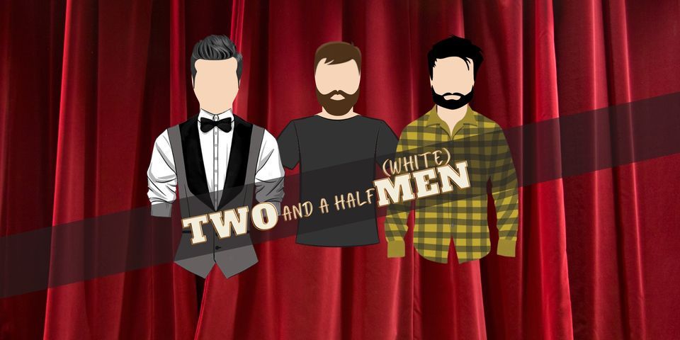 Two and a Half (White) Men (Sneak Preview)