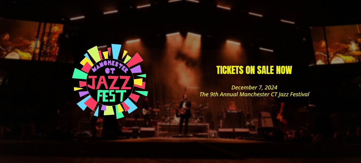 9th Annual Manchester CT Jazz Fest