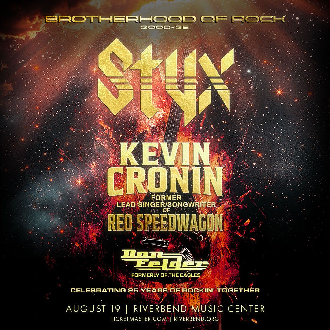 Styx, Kevin Cronin and Don Felder at Riverbend Music Center