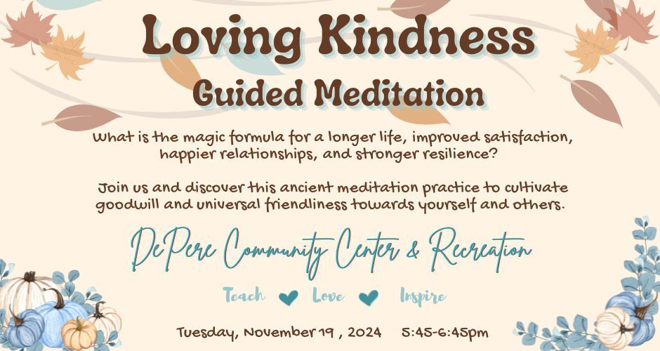 Loving Kindness Guided Meditation