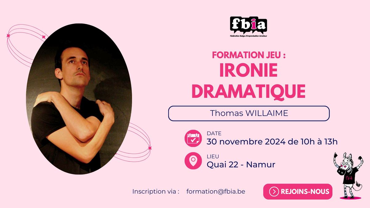 *COMPLET* FBIA - Formation Jeu : Humour, ironie dramatique