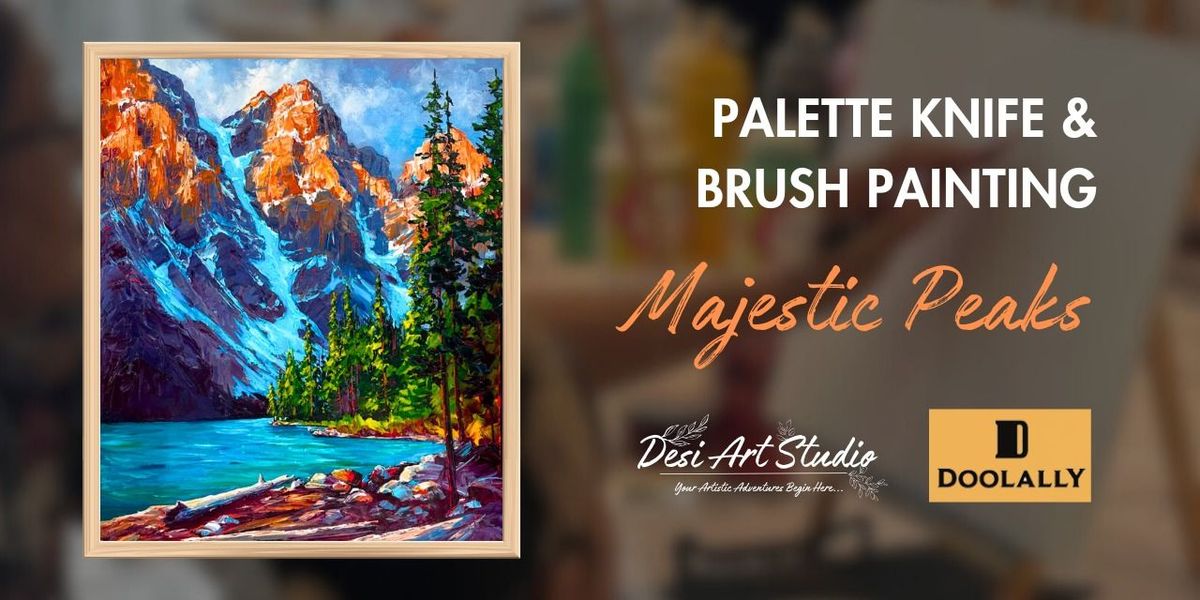 Palette Knife & Brush Painting - Desi Art Studio