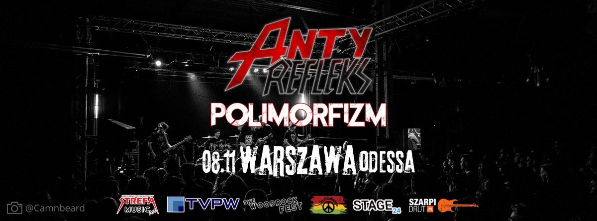 AntyRefleks + Polimorfizm + TBA | Warszawa | Odessa