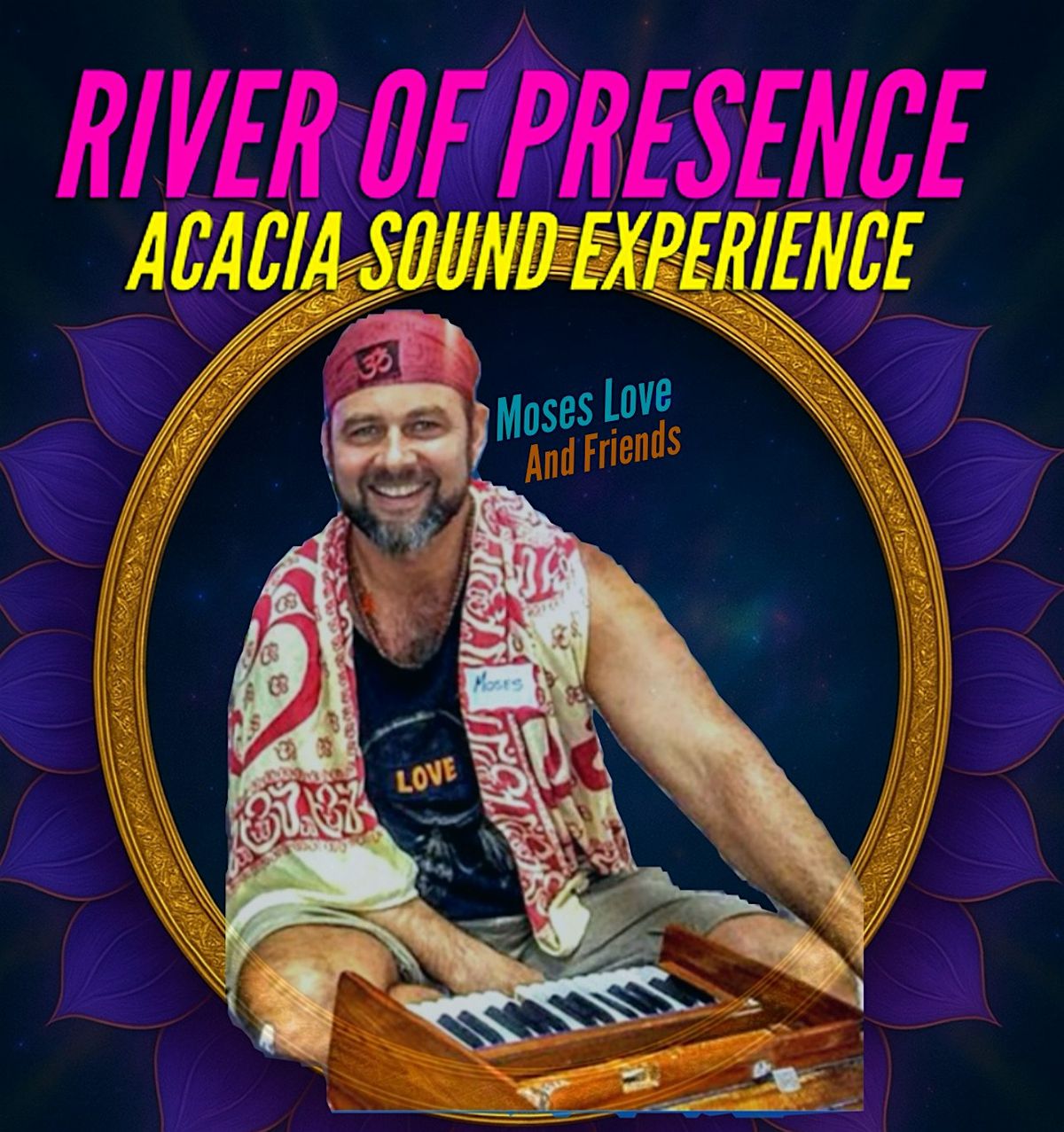 River of Presence With Moses Love