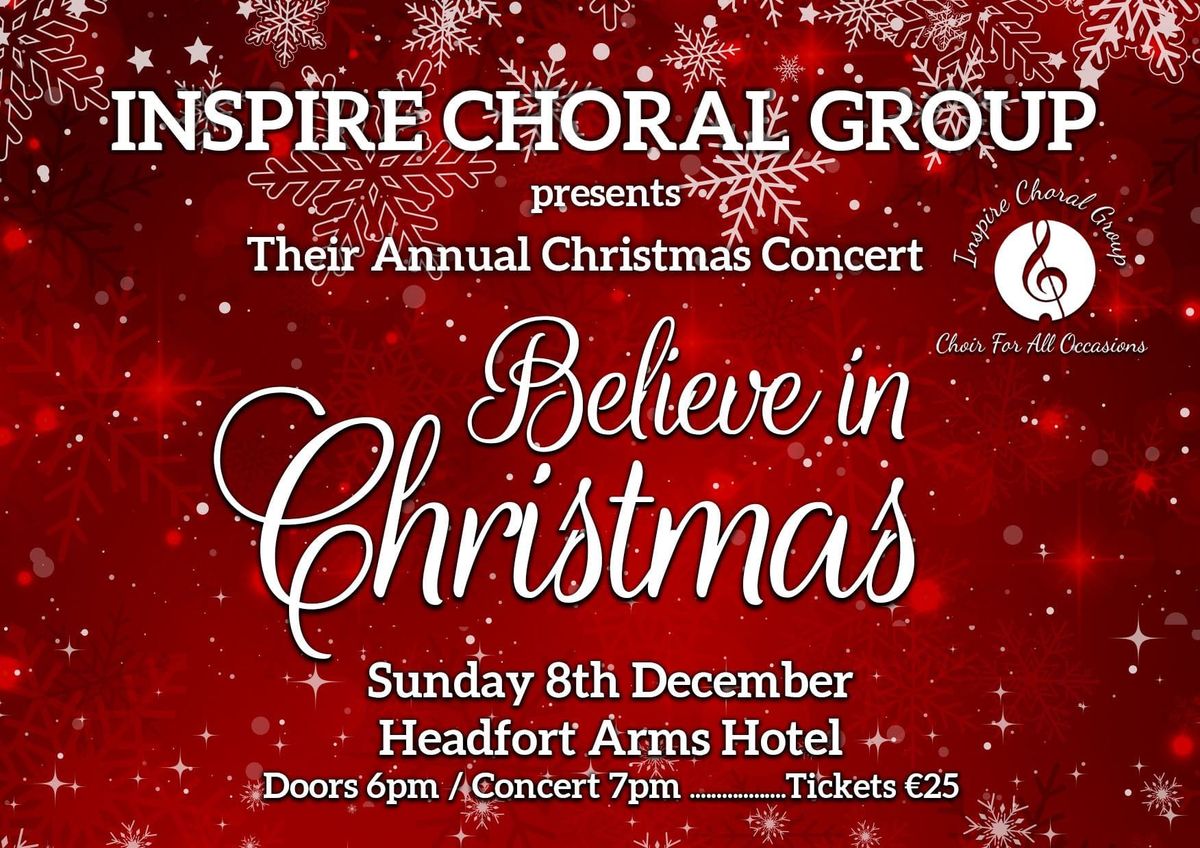 Inspire Choral Group presents "Believe in Christmas"